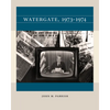 Watergate, 1973-1974 - Paperback