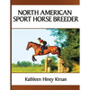 North American Sport Horse Breeder - Paperback