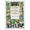 Every Living Thing - Hardcover