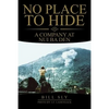 No Place to Hide: A Company at Nui Ba Den - Paperback