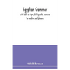 Egyptian grammar: with table of signs, bibliography, exercises for reading and glossary - Paperback