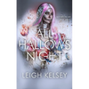 All Hallows Night: A Twisted Paranormal Romance - Paperback