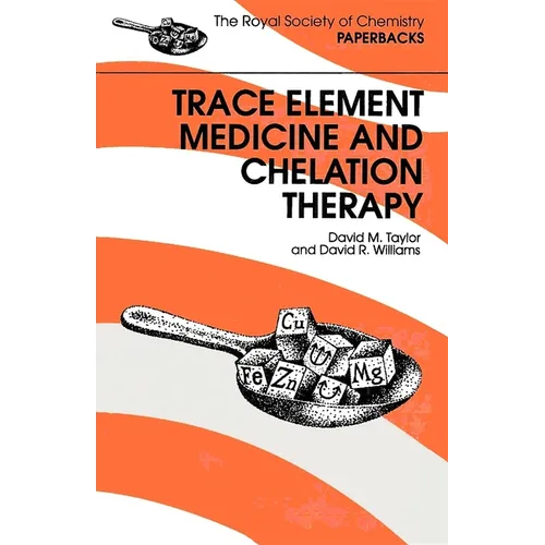 Trace Elements Medicine and Chelation Therapy - Paperback