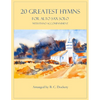 20 Greatest Hymns for Alto Sax Solo with Piano Accompaniment - Paperback