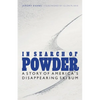 In Search of Powder: A Story of America's Disappearing Ski Bum - Paperback