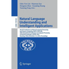 Natural Language Understanding and Intelligent Applications: 5th Ccf Conference on Natural Language Processing and Chinese Computing, Nlpcc 2016, and - Paperback