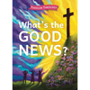 What's the Good News?: A Toddler Theology Book about the Gospel - Board Book
