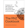 The Rnz Cookbook: A Treasury of 180 Recipes from New Zealand's Best-Known Chefs and Food Writers - Hardcover