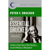 The Essential Drucker: The Best of Sixty Years of Peter Drucker's Essential Writings on Management - Paperback