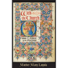 With the Church, Volume 1: Advent to the Ascension - Paperback