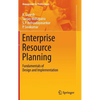 Enterprise Resource Planning: Fundamentals of Design and Implementation - Hardcover