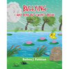 Bullying: I May Bend But I Won't Break - Paperback