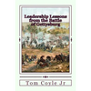 Leadership Lessons from the Battle of Gettysburg - Paperback