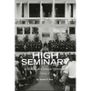 High Seminary: Vol. 2:: A History of Clemson University, 1964-2000 - Paperback