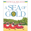 A Sea of Gold: A Ukrainian Family's Story Through the Generations - Hardcover