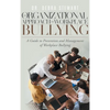 An Organizational Approach to Workplace Bullying: A Guide to Prevention and Management of Workplace Bullying - Hardcover