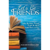 Let's Be Friends: What My Sister-Friends Taught Me About Faith, Food, and Fun - Paperback