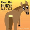 How the horse got a tail - Paperback