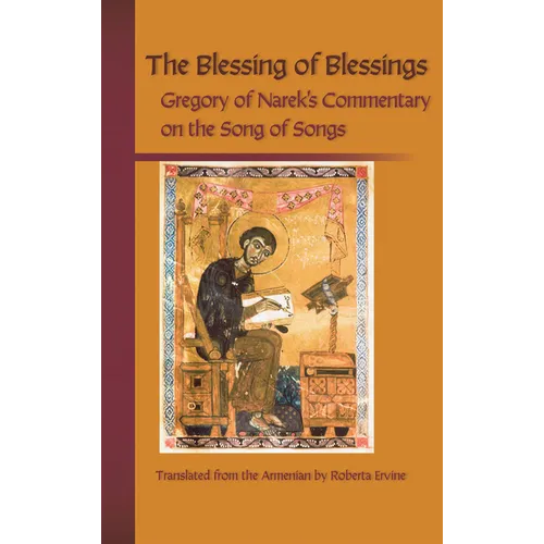 Blessing of Blessings: Gregory of Narek's Commentary on the Song of Songs - Paperback