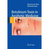 Botulinum Toxin in Aesthetic Medicine - Paperback
