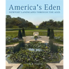 America's Eden: Newport Landscapes Through the Ages - Hardcover