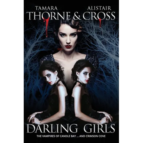 Darling Girls: (The Vampires of Candle Bay and Crimson Cove Book 1) - Paperback