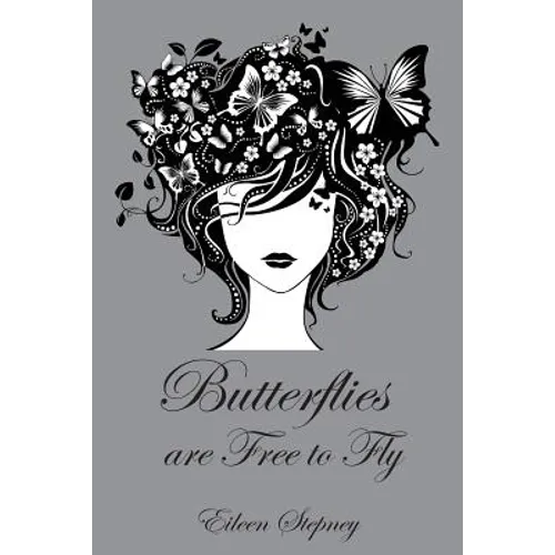 Butterflies are Free to Fly - Paperback