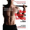 The New Rules of Lifting for Abs: A Myth-Busting Fitness Plan for Men and Women who Want a Strong Core and a Pain-Free Back - Paperback