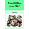 Possibilities that are YOU!: Volume 1: Transcendent Beauty - Paperback
