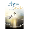 Fly With GOD - Hardcover