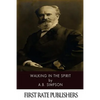 Walking in the Spirit - Paperback