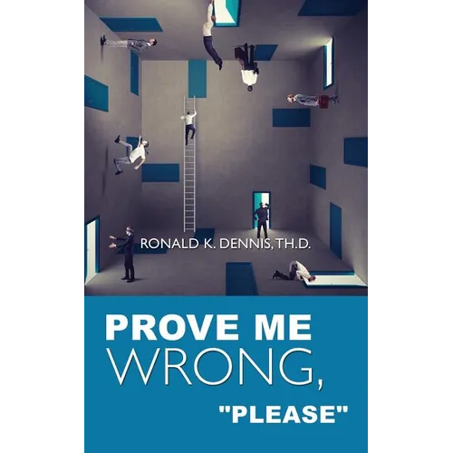 Prove Me Wrong, "Please" - Paperback