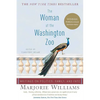 The Woman at the Washington Zoo: Writings on Politics, Family, and Fate - Paperback