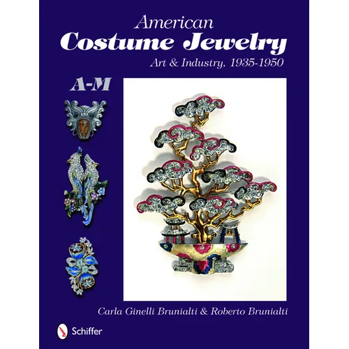 American Costume Jewelry: Art & Industry, 1935-1950, A-M - Hardcover