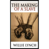 The Making of a Slave - Hardcover