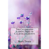 The Celebrated Jumping Frog of Calaveras County Mark Twain - Paperback