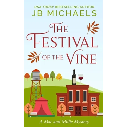 Festival of the Vine: A Mac and Millie Mystery - Paperback