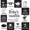 The Baby's Handbook: 21 Black and White Nursery Rhyme Songs, Itsy Bitsy Spider, Old MacDonald, Pat-a-cake, Twinkle Twinkle, Rock-a-by baby, and More ( - Hardcover