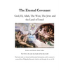 The Eternal Covenant: God, El, Allah, The West, The Jews and the Land of Israel - Paperback