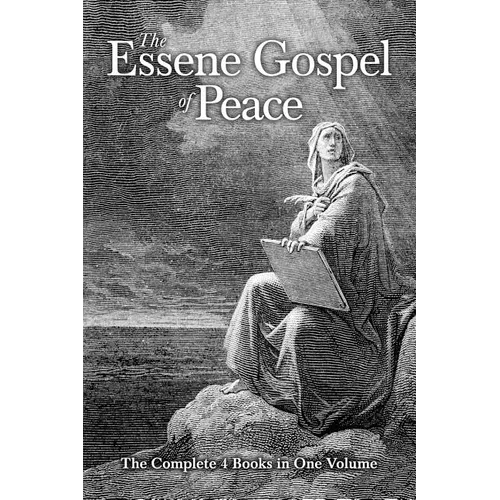 The Essene Gospel of Peace: The Complete 4 Books in One Volume - Paperback