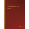 Beechcroft at Rockstone; A novel: in large print - Paperback