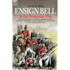 Ensign Bell in the Peninsular War - The Experiences of a Young British Soldier of the 34th Regiment 'The Cumberland Gentlemen' in the Napoleonic Wars - Paperback