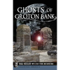 Ghosts of Groton Bank - Hardcover