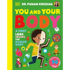 You and Your Body: A First Look Inside the Human Body - Board Book
