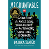Accountable: The True Story of a Racist Social Media Account and the Teenagers Whose Lives It Changed - Hardcover