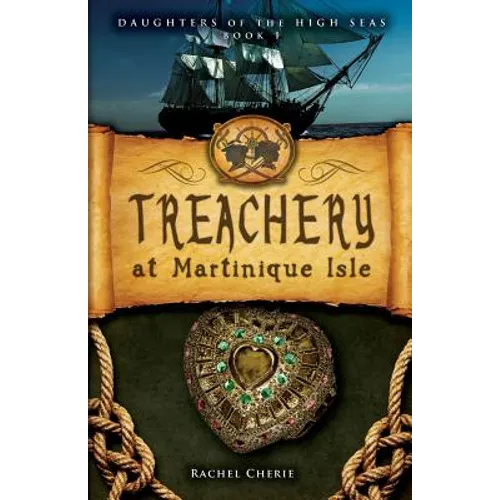Treachery at Martinique Isle - Paperback