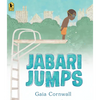 Jabari Jumps: (A Motivational Story of Courage, Overcoming Fear, and Building Confidence - For Kids Ages 4-8) - Paperback