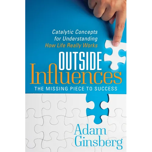 Outside Influences: Catalytic Concepts for Understanding How Life Really Works - Paperback