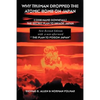 Why Truman Dropped the Atomic Bomb on Japan - Paperback