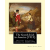 The Scotch-Irish in America (1915). By: Henry Jones Ford: History Colonial period, ca. 1600-1775 - Paperback